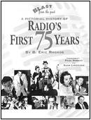 Cover of Blast from the Past -- A Pictorial History of Radio's First 75 Years